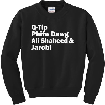 TRIBE CALLED QUEST NAMES Kids Sweatshirt