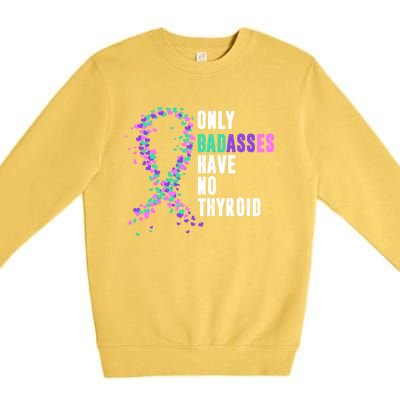 Thyroid Cancer Ribbon Thyroidectomy Removal Surgery Badasses Great Gift Premium Crewneck Sweatshirt