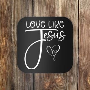 Trendy Christian Religious Love Like Jesus Coaster