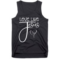 Trendy Christian Religious Love Like Jesus Tank Top