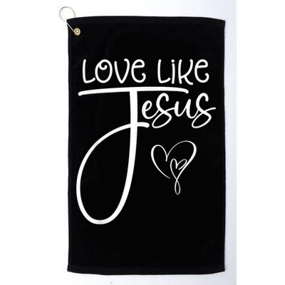 Trendy Christian Religious Love Like Jesus Golf Towel