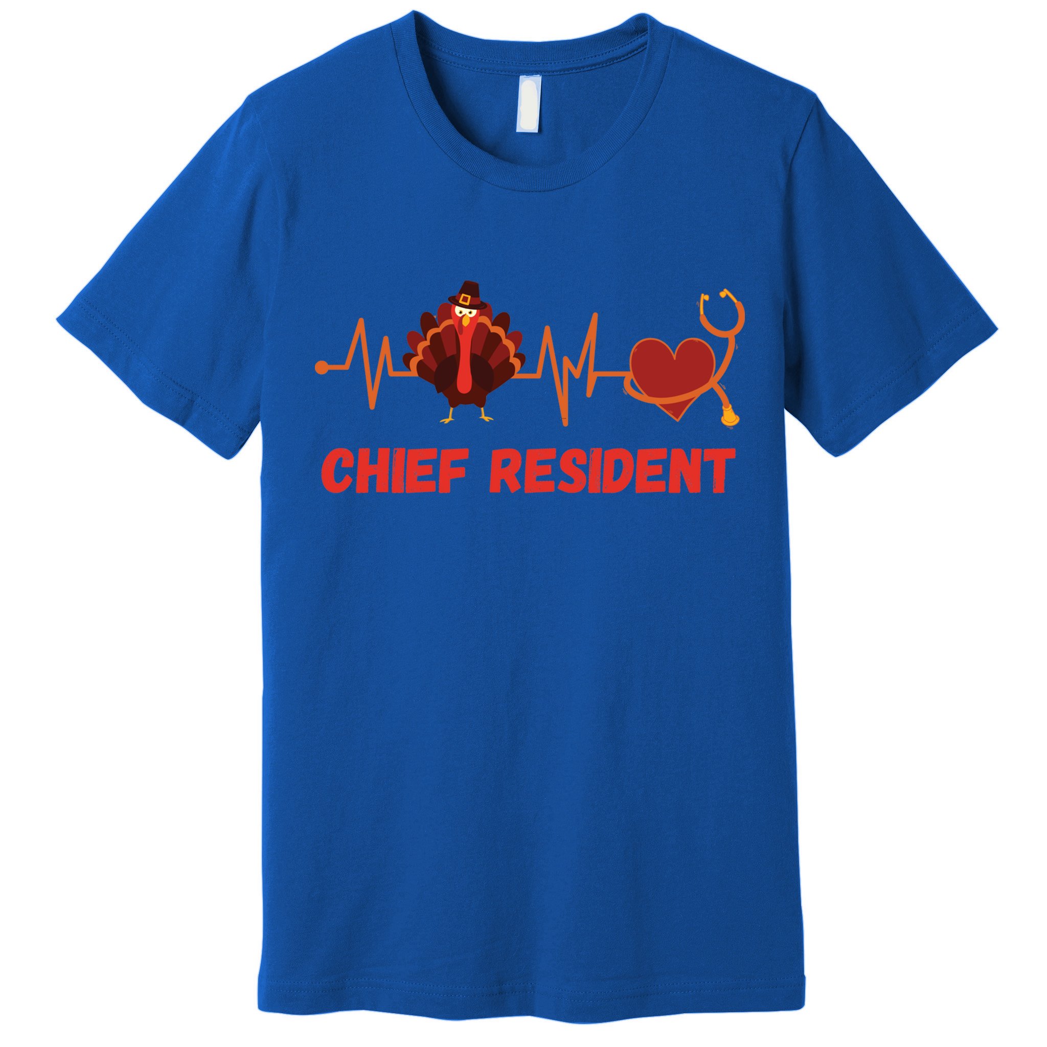 Thanksgiving Chief Resident Heartbeat Stethoscope Doctor Gift Premium T-Shirt