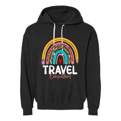 Travel Consultant Rainbow Leopard Travel And Tourism Work Gift Garment-Dyed Fleece Hoodie