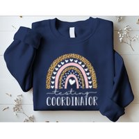Testing Coordinator Rainbow Leopard Test Day Teacher Student Sweatshirt