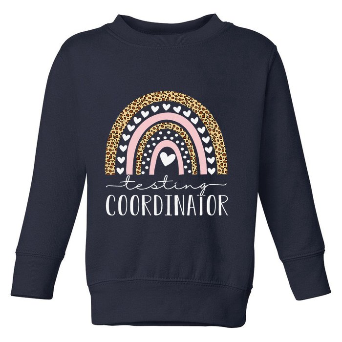Testing Coordinator Rainbow Leopard Test Day Teacher Student Toddler Sweatshirt