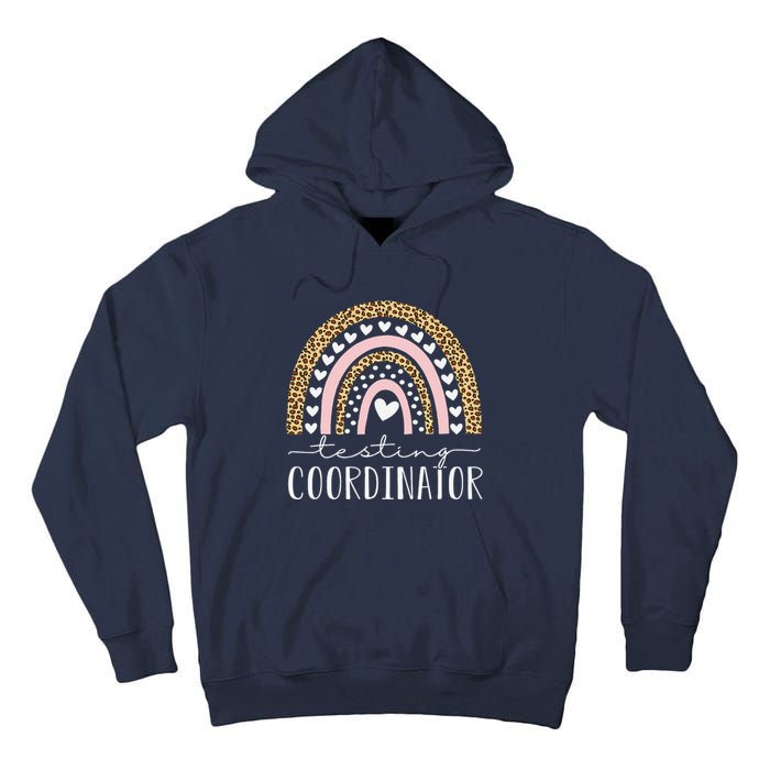 Testing Coordinator Rainbow Leopard Test Day Teacher Student Tall Hoodie