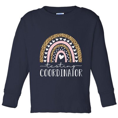 Testing Coordinator Rainbow Leopard Test Day Teacher Student Toddler Long Sleeve Shirt