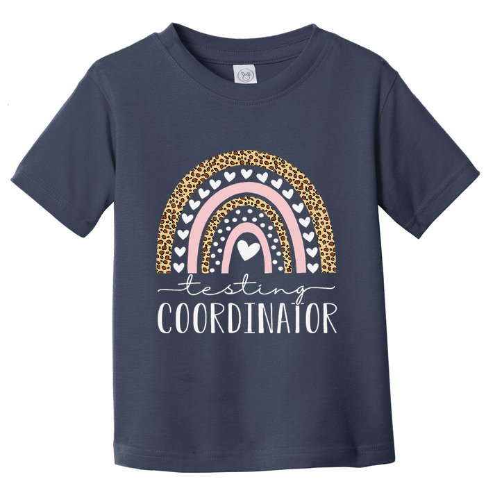 Testing Coordinator Rainbow Leopard Test Day Teacher Student Toddler T-Shirt