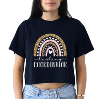 Testing Coordinator Rainbow Leopard Test Day Teacher Student Crop Top