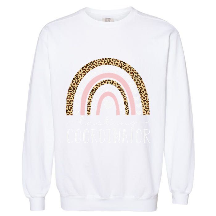Testing Coordinator Rainbow Leopard Test Day Teacher Student Garment-Dyed Sweatshirt