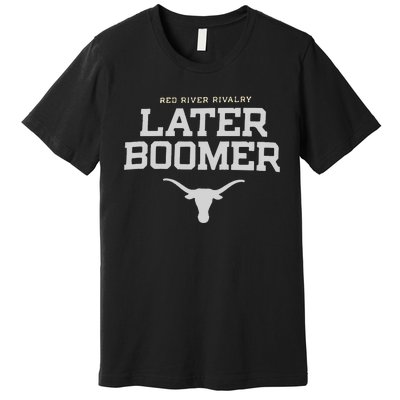 Texas Champion Red River Rivalry Slogan Longhorns Premium T-Shirt