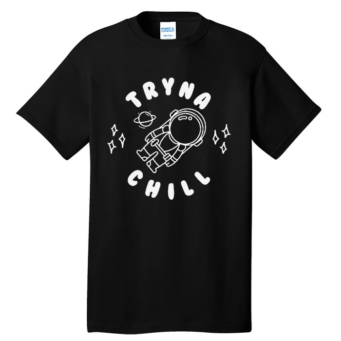 Tryna Chill Space Astronaut Star Planet Tall T-Shirt