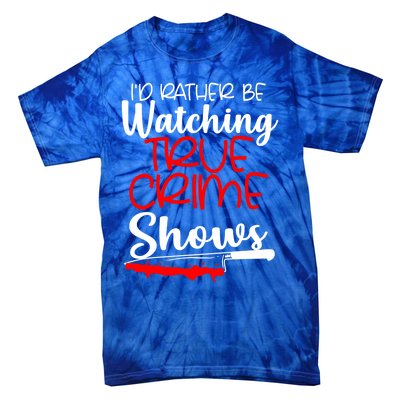 True Crime Show Fan Gift Tie-Dye T-Shirt