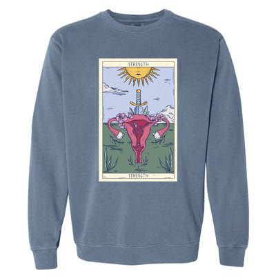 Tarot Card Strength Feminism Witchy Feminist Uterus Gift Garment-Dyed Sweatshirt