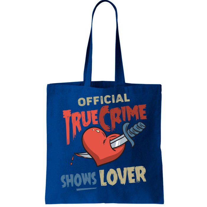 True Crime Shows Lover Cute Gift Tote Bag