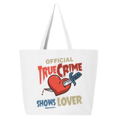 True Crime Shows Lover Cute Gift 25L Jumbo Tote