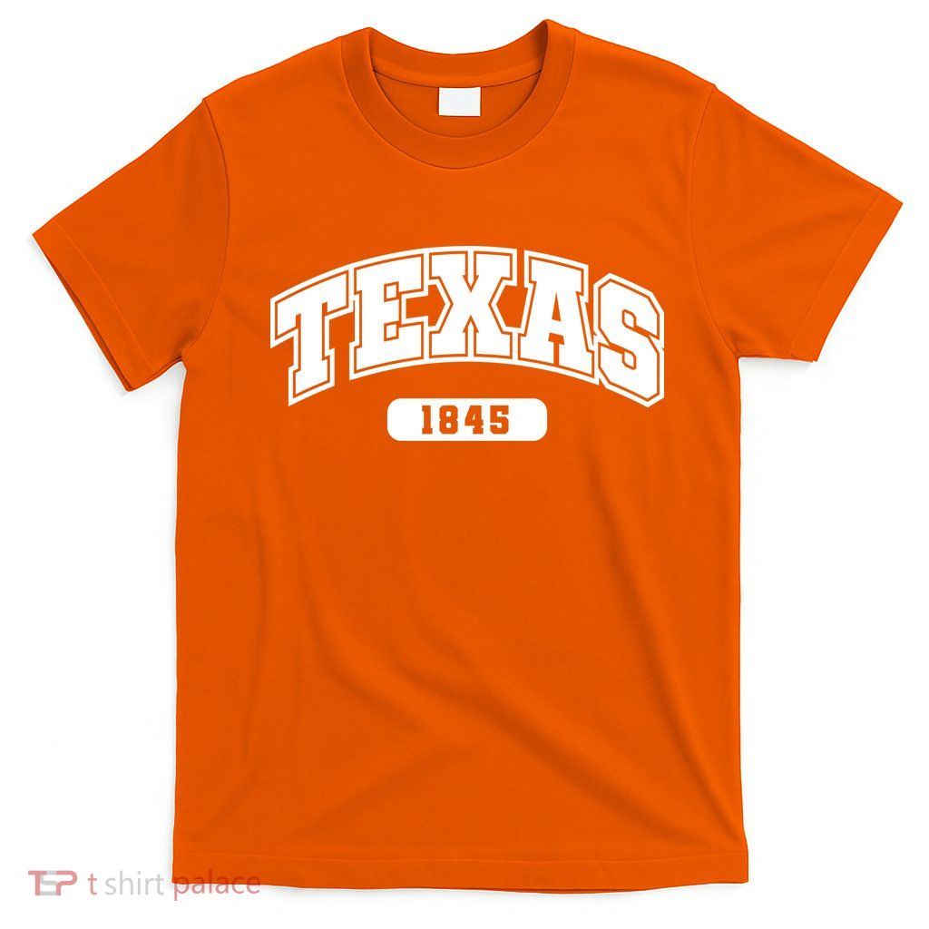 Texas Collegiate Style 1845 T-Shirt