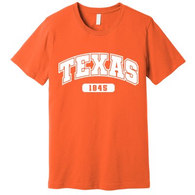 Texas Collegiate Style 1845 Premium T-Shirt
