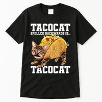 Taco Cat Spelled Backwards Is Tacocat Meme Silly Cat Lover Tall T-Shirt