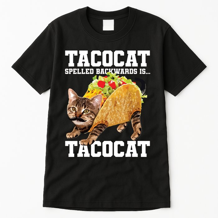 Taco Cat Spelled Backwards Is Tacocat Meme Silly Cat Lover Tall T-Shirt