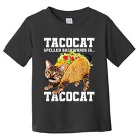 Taco Cat Spelled Backwards Is Tacocat Meme Silly Cat Lover Toddler T-Shirt