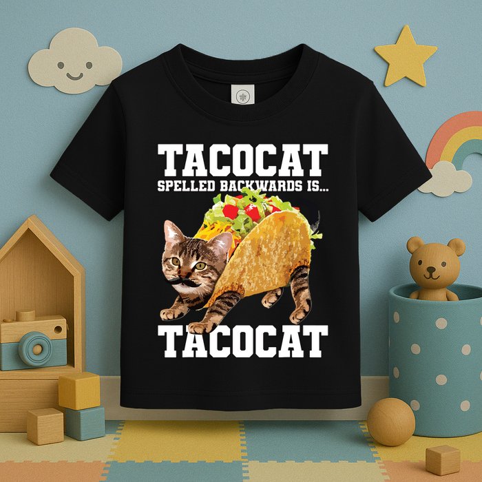 Taco Cat Spelled Backwards Is Tacocat Meme Silly Cat Lover Toddler T-Shirt