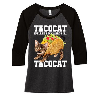 Taco Cat Spelled Backwards Is Tacocat Meme Silly Cat Lover Women's Tri-Blend 3/4-Sleeve Raglan Shirt