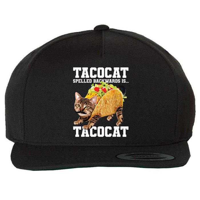 Taco Cat Spelled Backwards Is Tacocat Meme Silly Cat Lover Wool Snapback Cap
