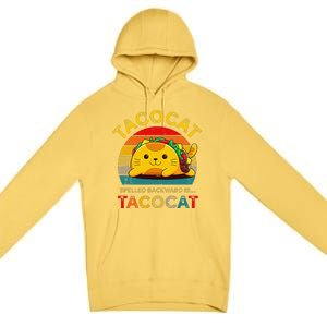 Taco Cat Spelled Backward Cute Taco Cat Lover Funny Mexican Premium Pullover Hoodie