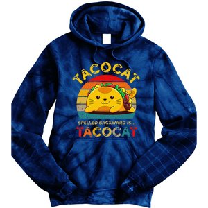 Taco Cat Spelled Backward Cute Taco Cat Lover Funny Mexican Tie Dye Hoodie