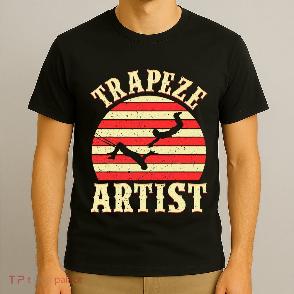 Trapeze Circus S Trapeze Artist Costume T-Shirt