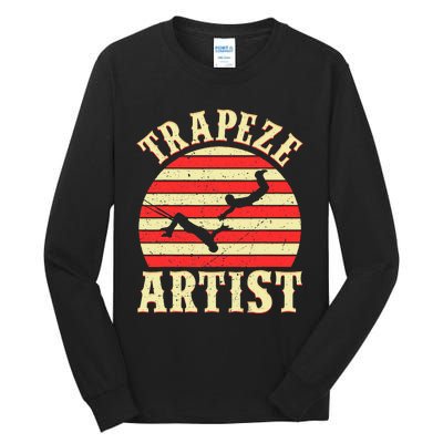 Trapeze Circus S Trapeze Artist Costume Tall Long Sleeve T-Shirt