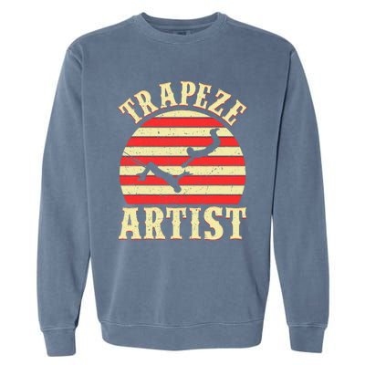 Trapeze Circus S Trapeze Artist Costume Garment-Dyed Sweatshirt