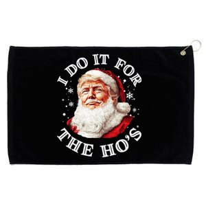 Trump Christmas Santa Claus I Do It For The Hos Cute Xmas Great Gift Grommeted Golf Towel