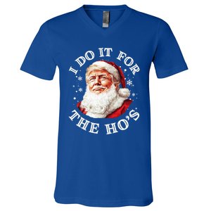 Trump Christmas Santa Claus I Do It For The Hos Cute Xmas Great Gift V-Neck T-Shirt