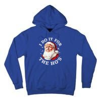 Trump Christmas Santa Claus I Do It For The Hos Cute Xmas Great Gift Tall Hoodie