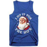 Trump Christmas Santa Claus I Do It For The Hos Cute Xmas Great Gift Tank Top