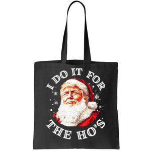 Trump Christmas Santa Claus I Do It For The Hos Cute Xmas Tote Bag