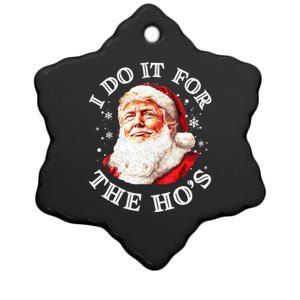 Trump Christmas Santa Claus I Do It For The Hos Cute Xmas Ceramic Star Ornament