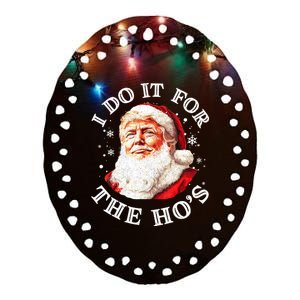 Trump Christmas Santa Claus I Do It For The Hos Cute Xmas Ceramic Oval Ornament