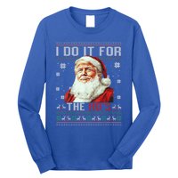 Trump Christmas Santa Claus I Do It For The Hos Ugly Gift Long Sleeve Shirt