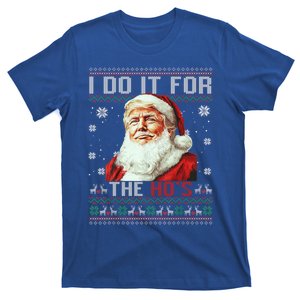 Trump Christmas Santa Claus I Do It For The Hos Ugly Gift T-Shirt