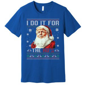 Trump Christmas Santa Claus I Do It For The Hos Ugly Gift Premium T-Shirt