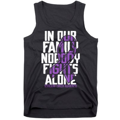 Testicular Cancer Support Family Testicular Cancer Awareness Tank Top