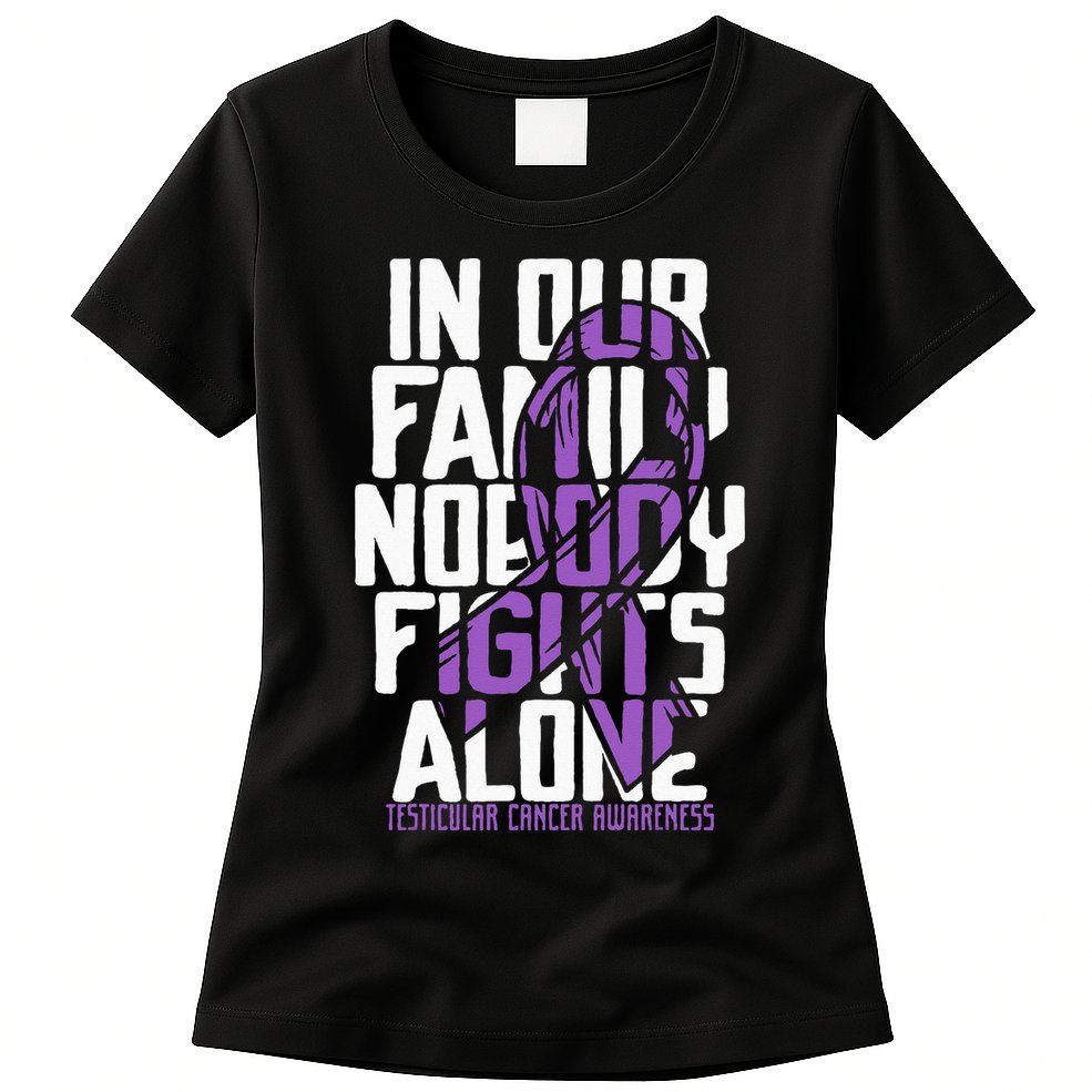 Testicular Cancer Support Family Testicular Cancer Awareness Womens T-Shirt