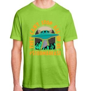 They CanT Stop All Of Us! Storm Area 51 Cool Gift Adult ChromaSoft Performance T-Shirt