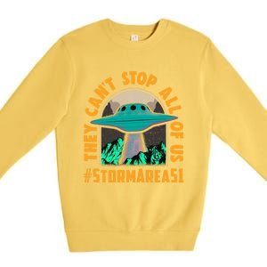 They CanT Stop All Of Us! Storm Area 51 Cool Gift Premium Crewneck Sweatshirt