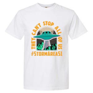 They CanT Stop All Of Us! Storm Area 51 Cool Gift Garment-Dyed Heavyweight T-Shirt