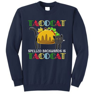 Taco Cat Spelled Backwards Is TacoCat Black Cat Mexican Tall Sweatshirt