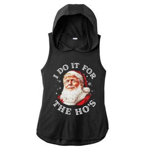 Trump Christmas Santa Claus I Do It For The Hos Cute Xmas Ladies PosiCharge Tri-Blend Wicking Draft Hoodie Tank